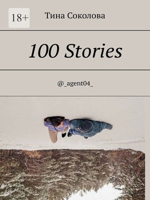cover image of 100 Stories. @_agent04_